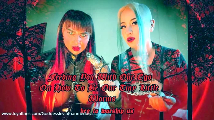 Feeding You With Our Ego On How To Be Our Tiny Little Worms Beg To Worship Us - MEDUSA GORGONS / GODDESS LEVIATHAN MEDUSA / THE SORCERESS - MP4