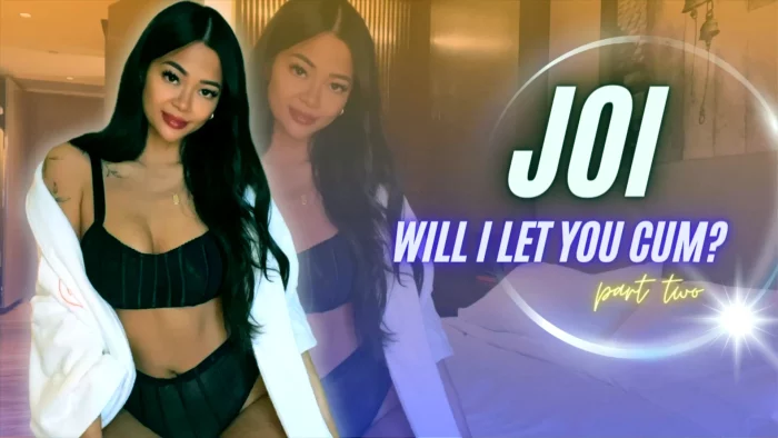 Will I Let You Cum - JOI Part 2 - MISS LUCID - MP4
