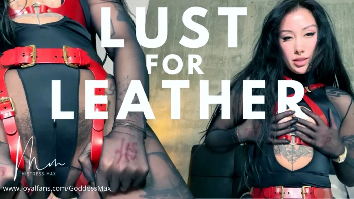 Lust For Leather - MISTRESS MAX - MP4