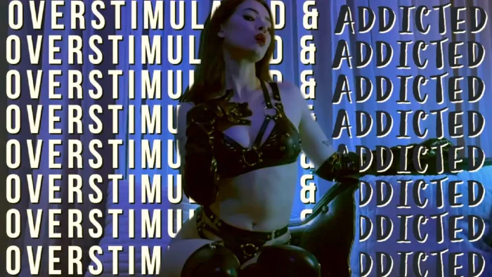 Overstimulated & Addicted - THECHERRYGIRL - BRATTY FEMDOM POV GODDESS - MP4